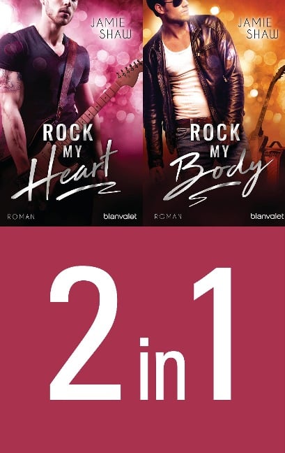 The Last Ones to Know: Rock my Heart / Rock my Body (2in1-Bundle) - Jamie Shaw