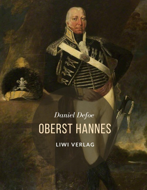 Oberst Hannes - Daniel Defoe