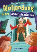 Notlandung in der Milchstraße 17a - Christian Tielmann