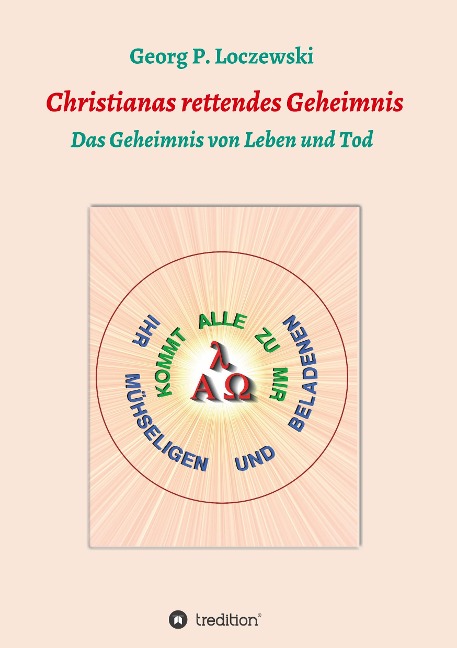 Christianas rettendes Geheimnis - Georg P. Loczewski