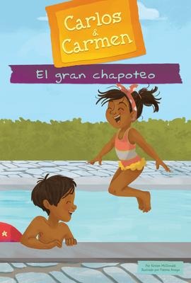 El Gran Chapoteo (the Big Splash) - Kirsten McDonald