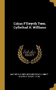 Cover-Bild zum Titel 'Caban F'Ewyrth Twm. Cyfiethad H. Williams' von 'Harriet Elizabeth Beecher Stowe, Harriet Elizabeth Beecher Tom'