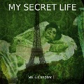 My Secret Life, Vol. 6 Chapter 1 - Dominic Crawford Collins, Dominic Crawford Collins