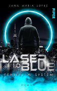 Cover-Bild zum Titel 'Laser Blue 1.0 - Fehler im System' von 'Jana Maria Lüpke'