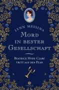 Cover-Bild zum Titel 'Mord in bester Gesellschaft' von 'Lynn Messina'