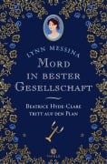Cover-Bild zum Titel 'Mord in bester Gesellschaft' von 'Lynn Messina'