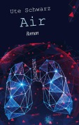 Cover-Bild zum Titel 'Air' von 'Ute Schwarz'
