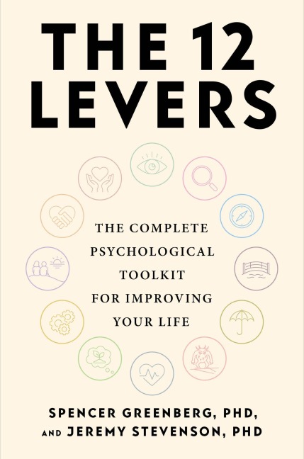 The 12 Levers - Spencer Greenberg, Jeremy Stevenson