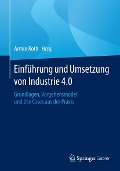 Cover-Bild zum Titel 'Einführung und Umsetzung von Industrie 4.0' von ''