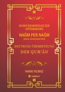 Cover-Bild zum Titel 'QUR'AN ÜBERSETZUNG - NACH VERSGRUPPEN  und Chronologie' von 'Hakki Yilmaz'