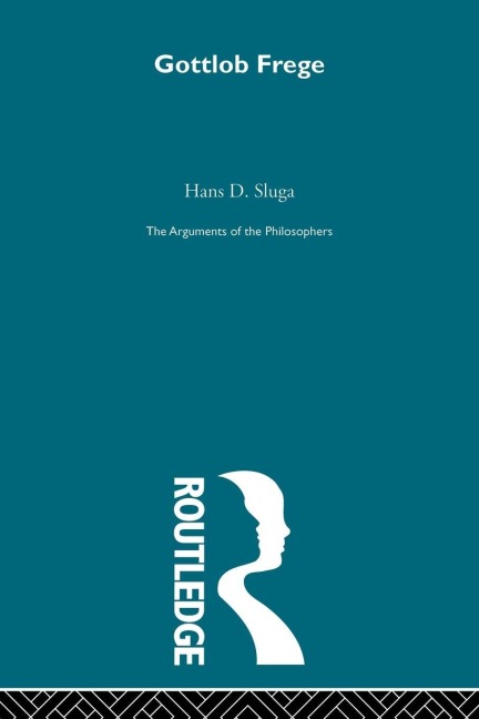 Frege - Arg Philosophers (RPD) - H. Sluga