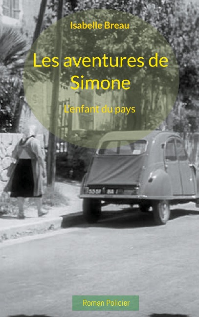 Les aventures de Simone - Isabelle Breau
