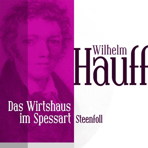 Das Wirtshaus im Spessart 4 - Wilhelm Hauff