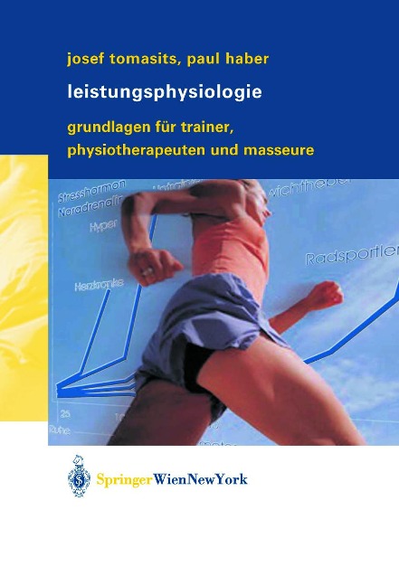 Leistungsphysiologie - Josef Tomasits, Paul Haber