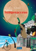 Il pianeta Sempreacceso - Francesco Acerbis
