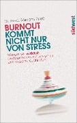 Cover-Bild zum Titel 'Burnout kommt nicht nur von Stress' von 'Mirriam Prieß'
