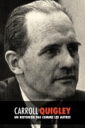Cover-Bild zum Titel 'Carroll Quigley, un historien pas comme les autres' von 'Carroll Quigley'