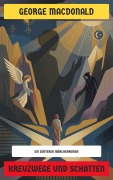 Cover-Bild zum Titel 'Kreuzwege und Schatten' von 'George Macdonald'