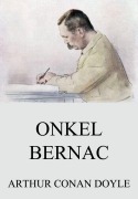 Cover-Bild zum Titel 'Onkel Bernac' von 'Arthur Conan Doyle'