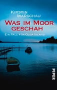 Cover-Bild zum Titel 'Was im Moor geschah' von 'Kirstin Warschau'