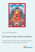 Cover-Bild zum Titel 'Die letzten Tage Gotama Buddhos' von ''