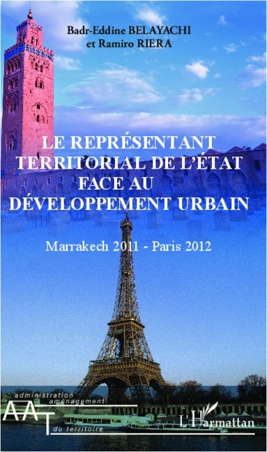 Le représentant territorial de l'Etat face au développement urbain - Belayachi, Riera