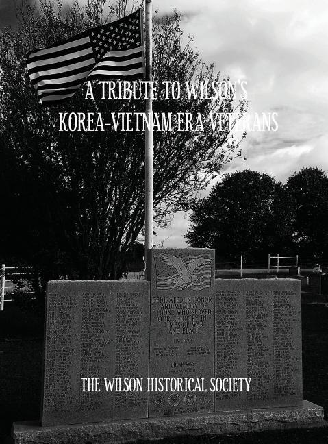 TRIBUTE TO WILSONS KOREA-VIETN - 