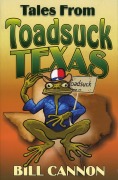 Cover-Bild zum Titel 'Tales From Toadsuck Texas' von 'Bill Cannon'