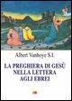 Cover-Bild zum Titel 'La preghiera di Gesù nella Lettera agli Ebrei' von 'Albert Vanhoye'