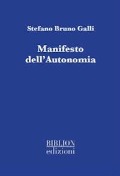 Cover-Bild zum Titel 'Manifesto dell'autonomia' von 'Stefano Bruno Galli'