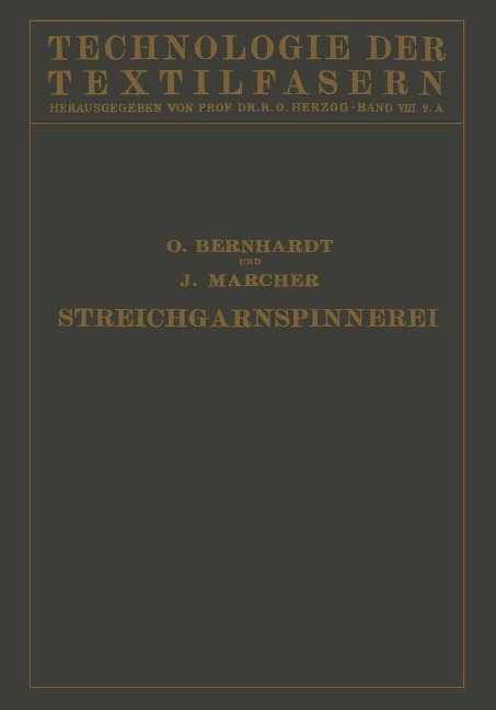 Die Wollspinnerei - O. Bernhardt, J. Marcher