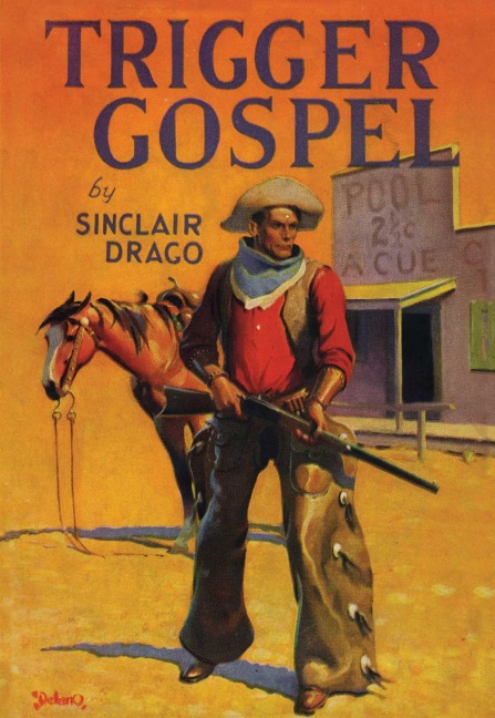 Trigger Gospel - Harry Sinclair Drago