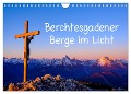 Berchtesgadener Berge im Licht (Wandkalender 2025 DIN A4 quer), CALVENDO Monatskalender - Herbert Berger