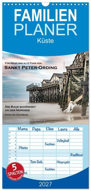 Familienplaner 2027 - Sankt Peter-Ording: Die raue Schönheit an der Nordsee mit 5 Spalten (Wandkalender, 21 x 45 cm) CALVENDO - Jens Mende