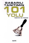 Cover-Bild zum Titel 'Basarili Tanitimin 101 Yolu' von 'Timothy RV Foster'