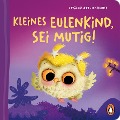 Cover-Bild zum Titel 'Kleines Eulenkind, sei mutig!' von 'Katja Richert'