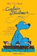 Cover-Bild zum Titel 'The 13 1/2 Lives of Captain Blue Bear' von 'Walter Moers'