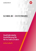 Kaufmännische Buchführung für Wirtschaftsschulen - Björn Flader, Manfred Deitermann, Susanne Stobbe, Susanne Stobbe