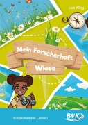 Cover-Bild zum Titel 'Mein Forscherheft - Wiese' von 'Jule Kling'