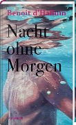 Cover-Bild zum Titel 'Nacht ohne Morgen' von 'Benoit d`Halluin'