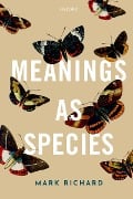 Cover-Bild zum Titel 'Meanings as Species' von 'Mark Richard'