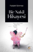 Cover-Bild zum Titel 'Bir Nakil Hikayesi' von 'Faziylet Sönmez'