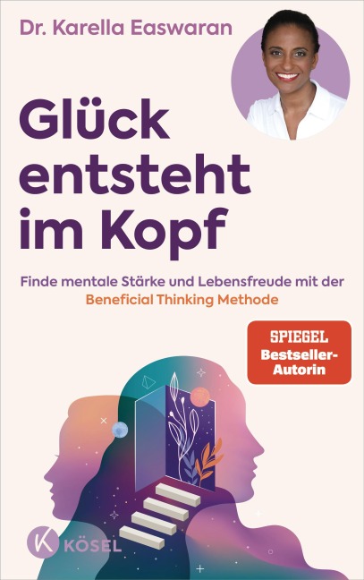 Glück entsteht im Kopf - Karella Easwaran