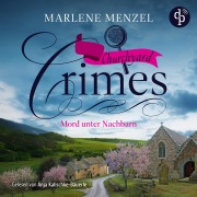 Cover-Bild zum Titel 'Mord unter Nachbarn - Cosy Crime Hörbuch' von 'Marlene Menzel'