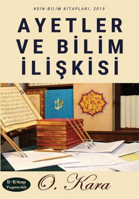 Ayetler ve Bilim Iliskisi - O. Kara