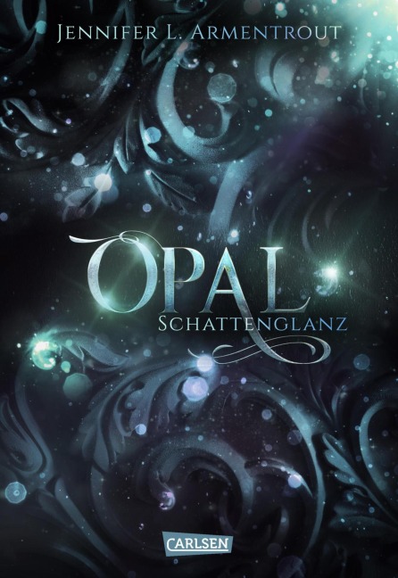 Obsidian 3: Opal. Schattenglanz - Jennifer L. Armentrout