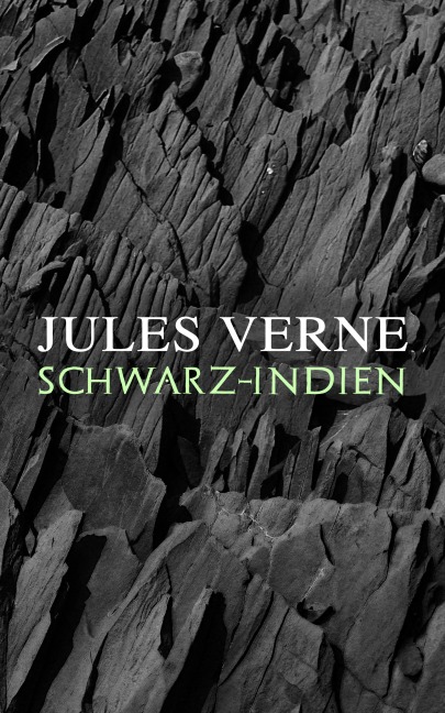 Schwarz-Indien - Jules Verne