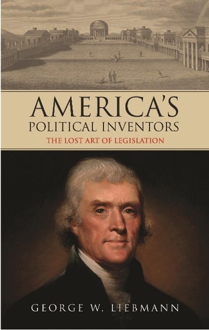 America's Political Inventors - George W. Liebmann