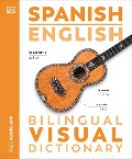 Cover-Bild zum Titel 'Spanish English Bilingual Visual Dictionary' von ''
