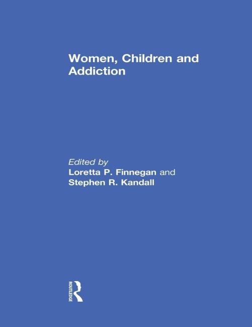 Women, Children, and Addiction - 